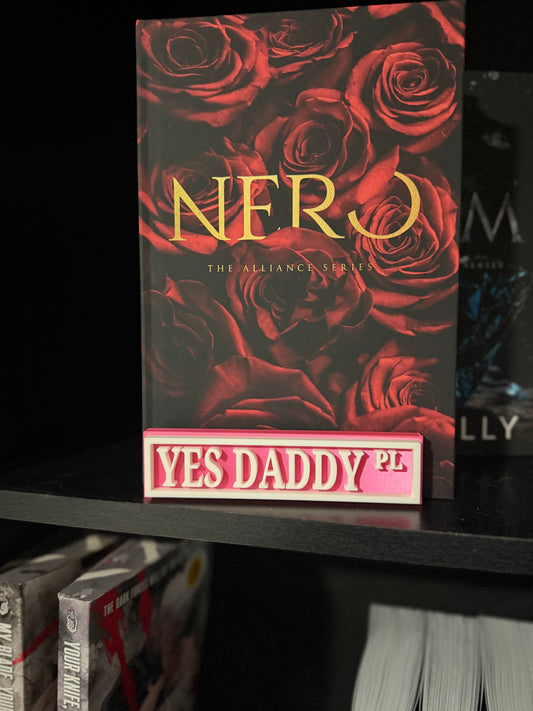 Yes Daddy | 3D Printed Bookshelf Sign | Bookish Decor