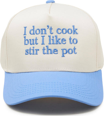 2Tone Cap:I Don’t Cook But I Like To Stir The Pot-Blue/Beige