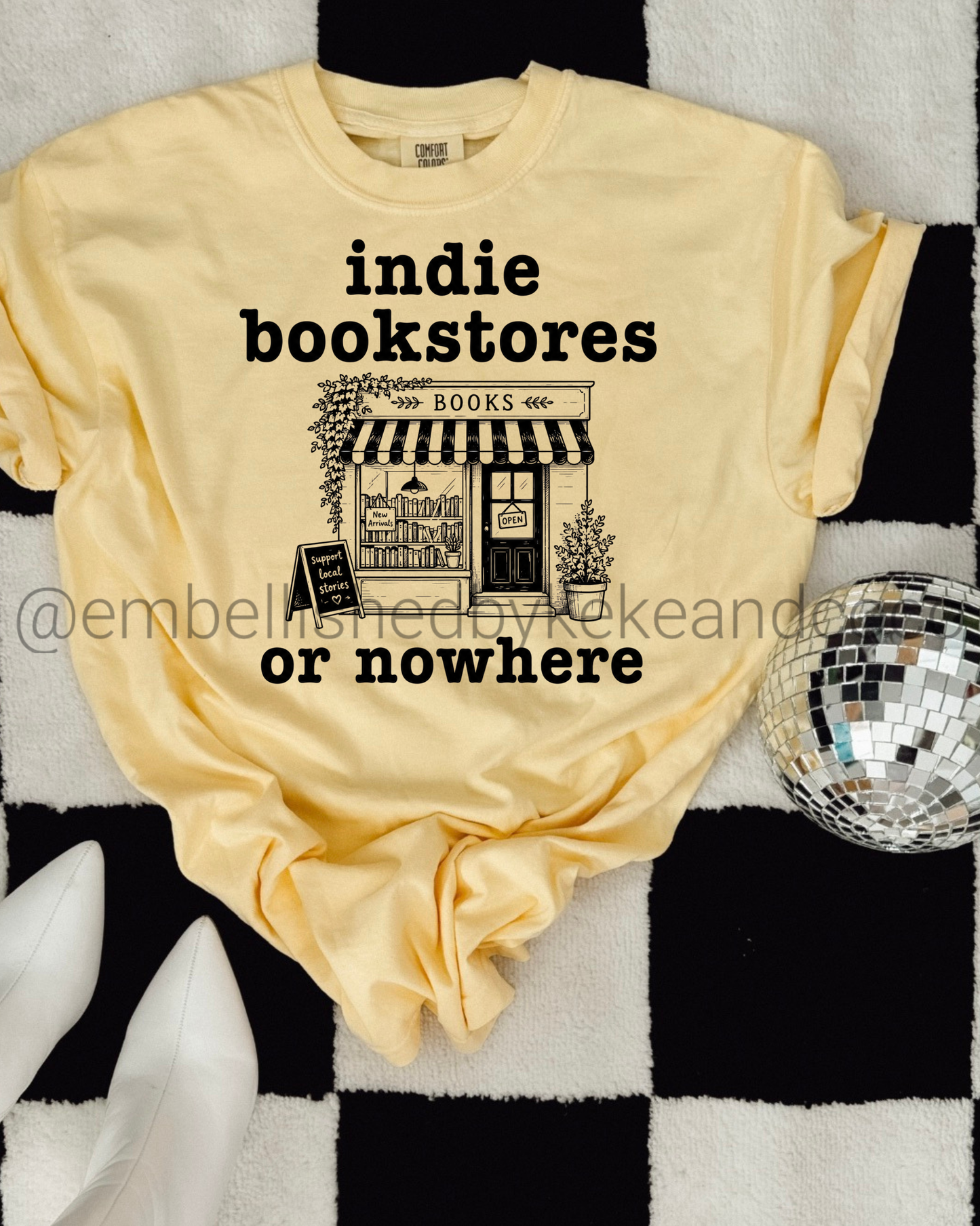 Indie Bookstores or nowhere – Butter Yellow Comfort Colors Inspired Bookish Graphic Tee