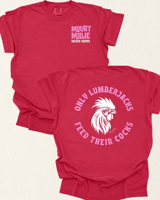 Only Lumberjacks Feed Their Cocks Tee