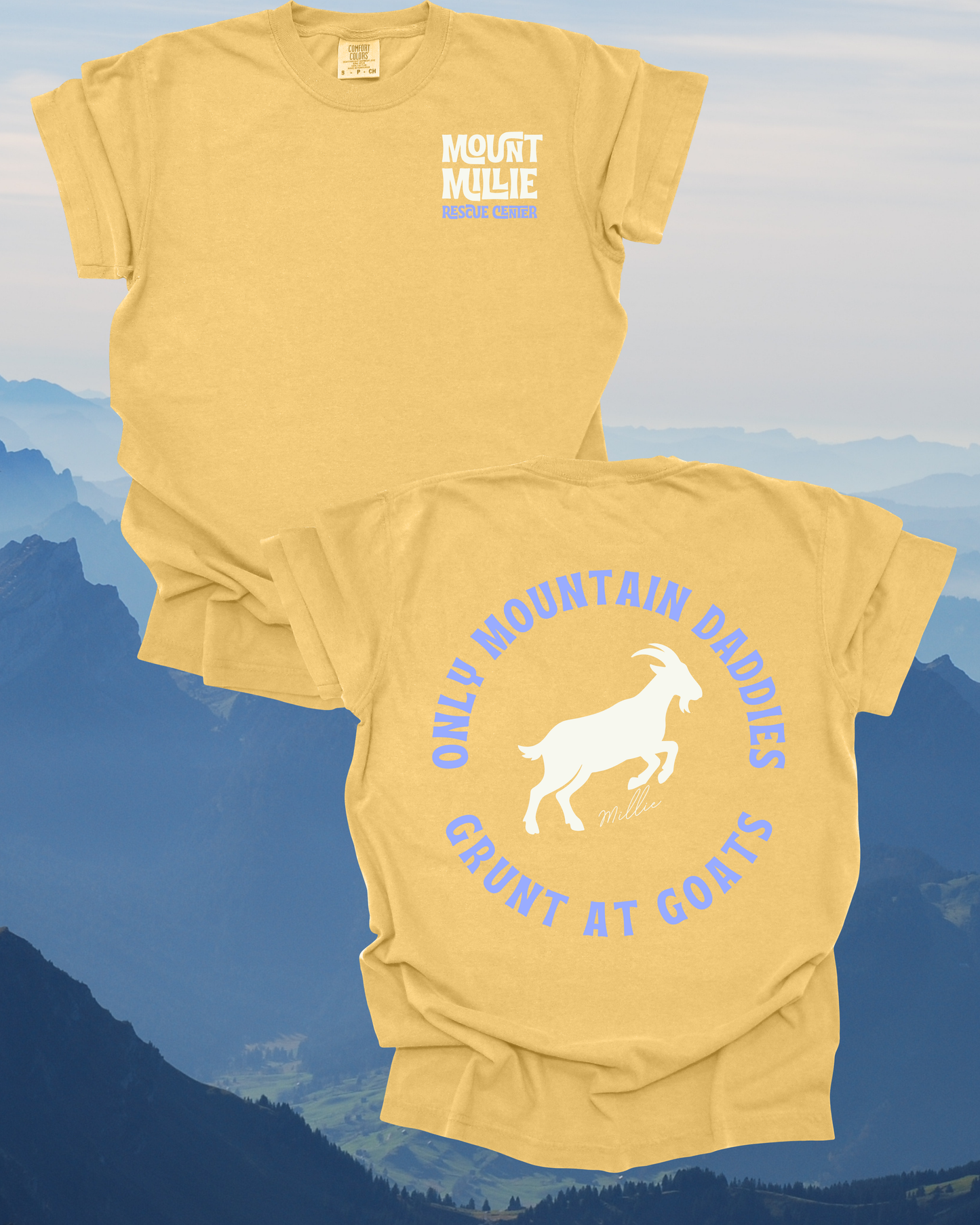 Only Mountain Daddies Grunt at Goats Tee