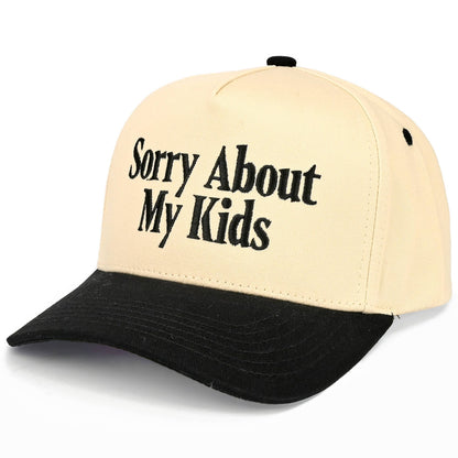 C.C SORRY ABOUT MY KIDS Letter Two Tone Trucker Hat: Black
