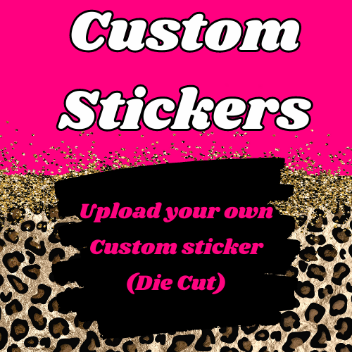 Custom Die Cut Stickers *Ships within 3-5 business days once artwork is approved*: 2.5"