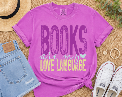 Books Are My Love Language Graphic Tee | Book Lover Shirt